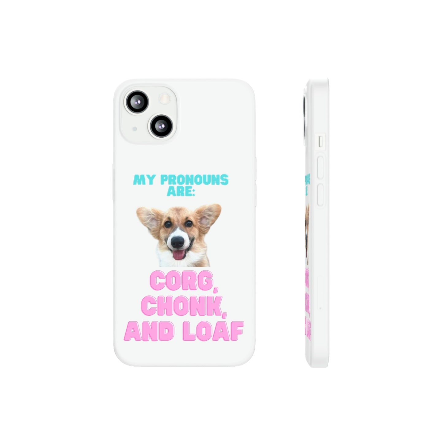 Corgi Pronoun Phone Case