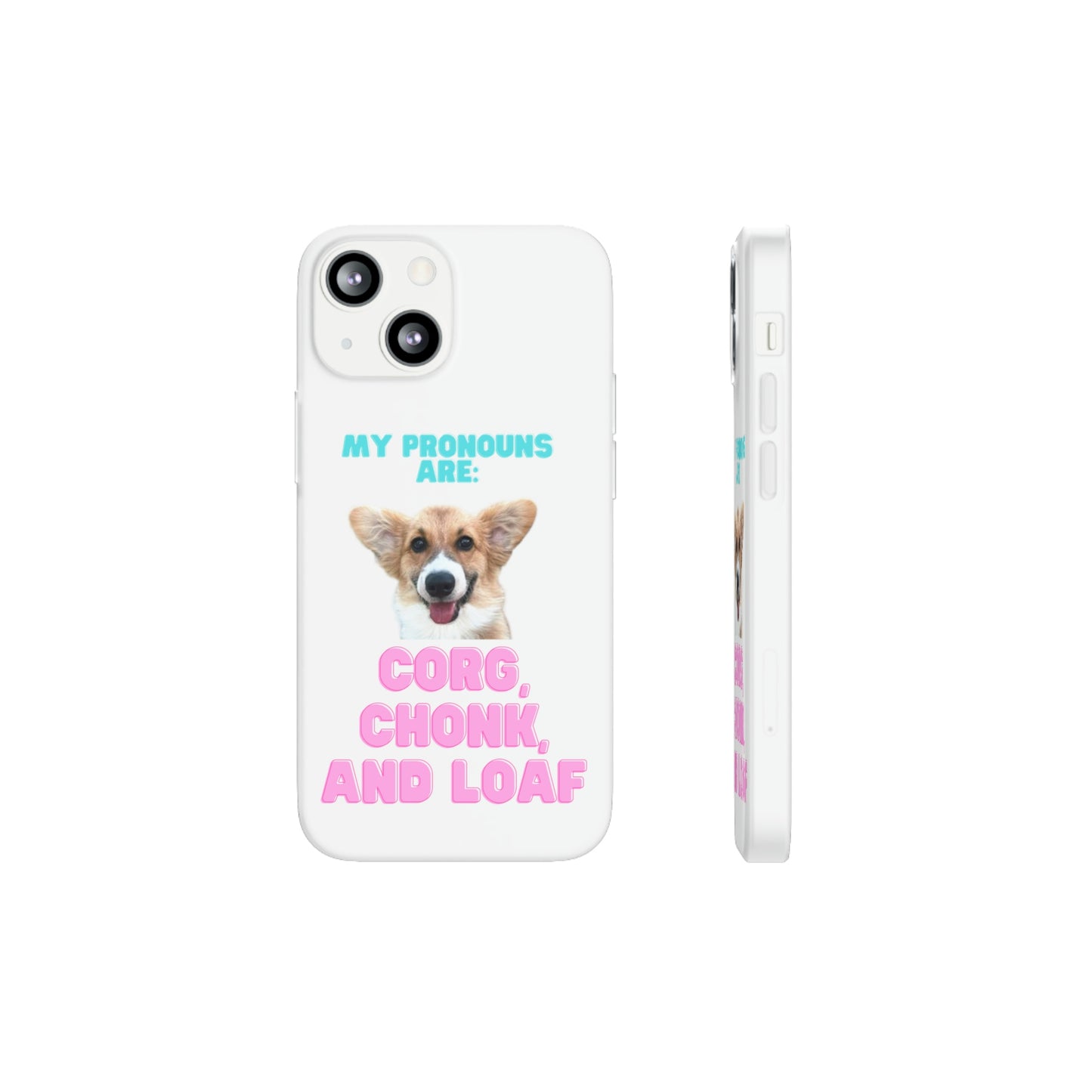 Corgi Pronoun Phone Case