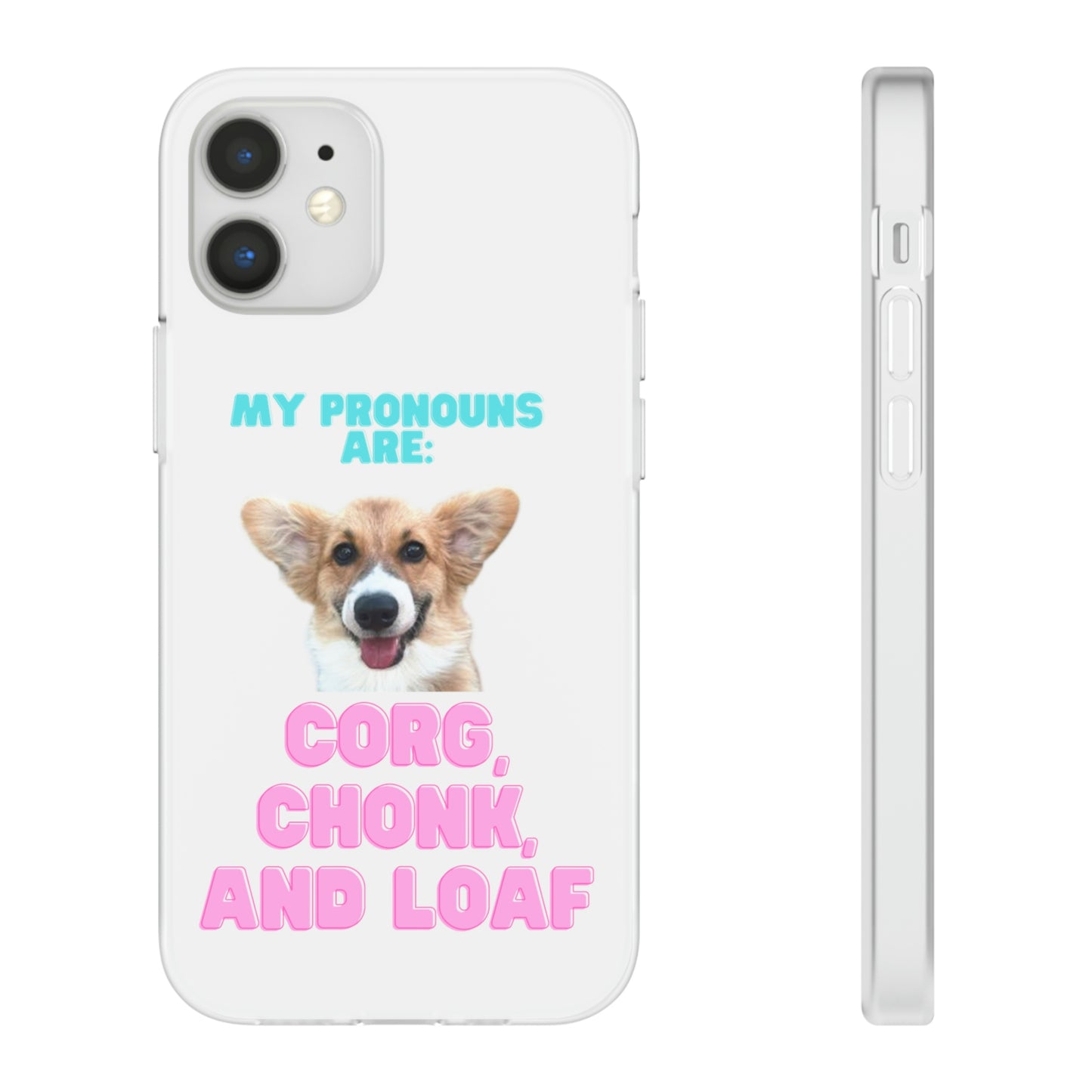 Corgi Pronoun Phone Case