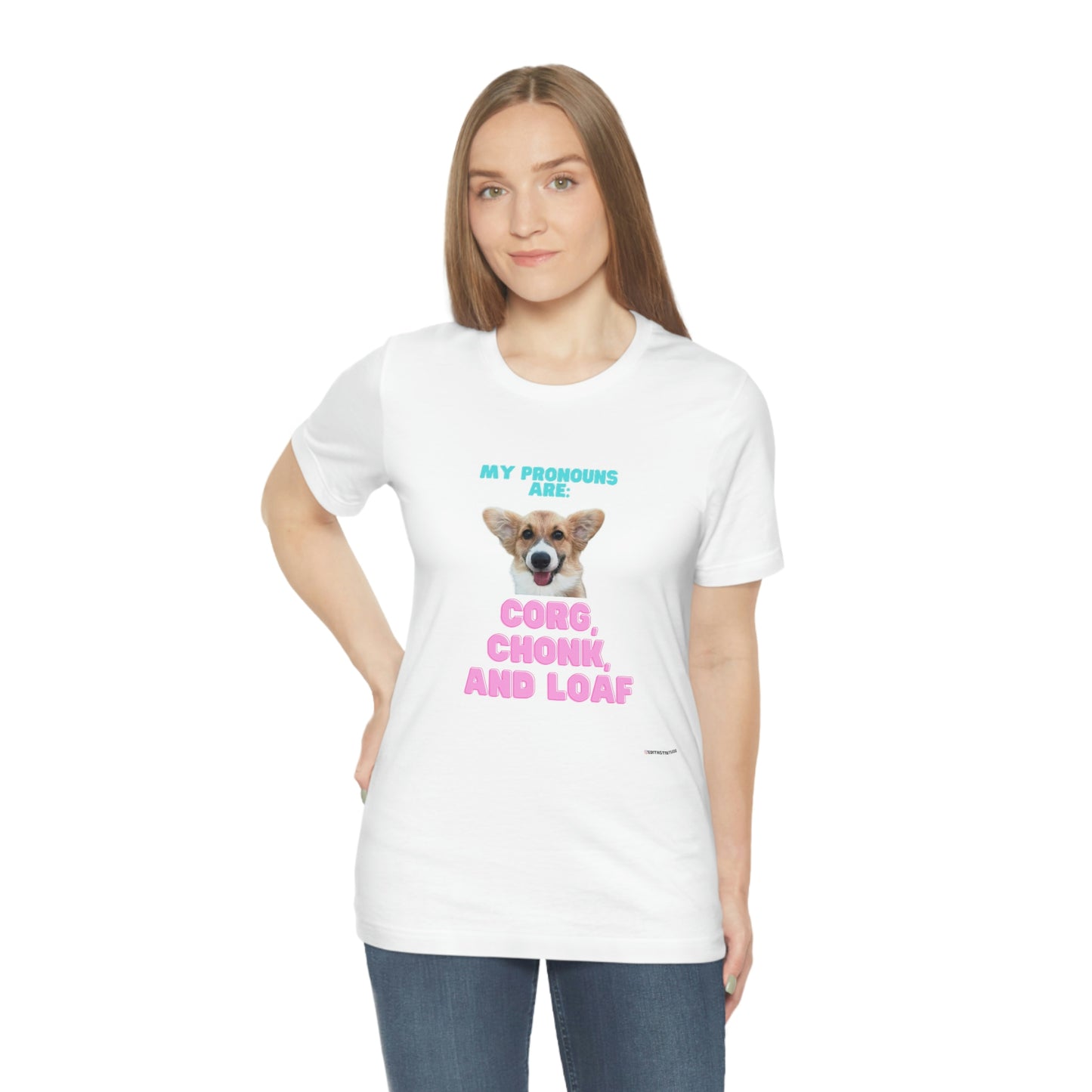 Corgi Pronoun Non-gender Specific T-shirt