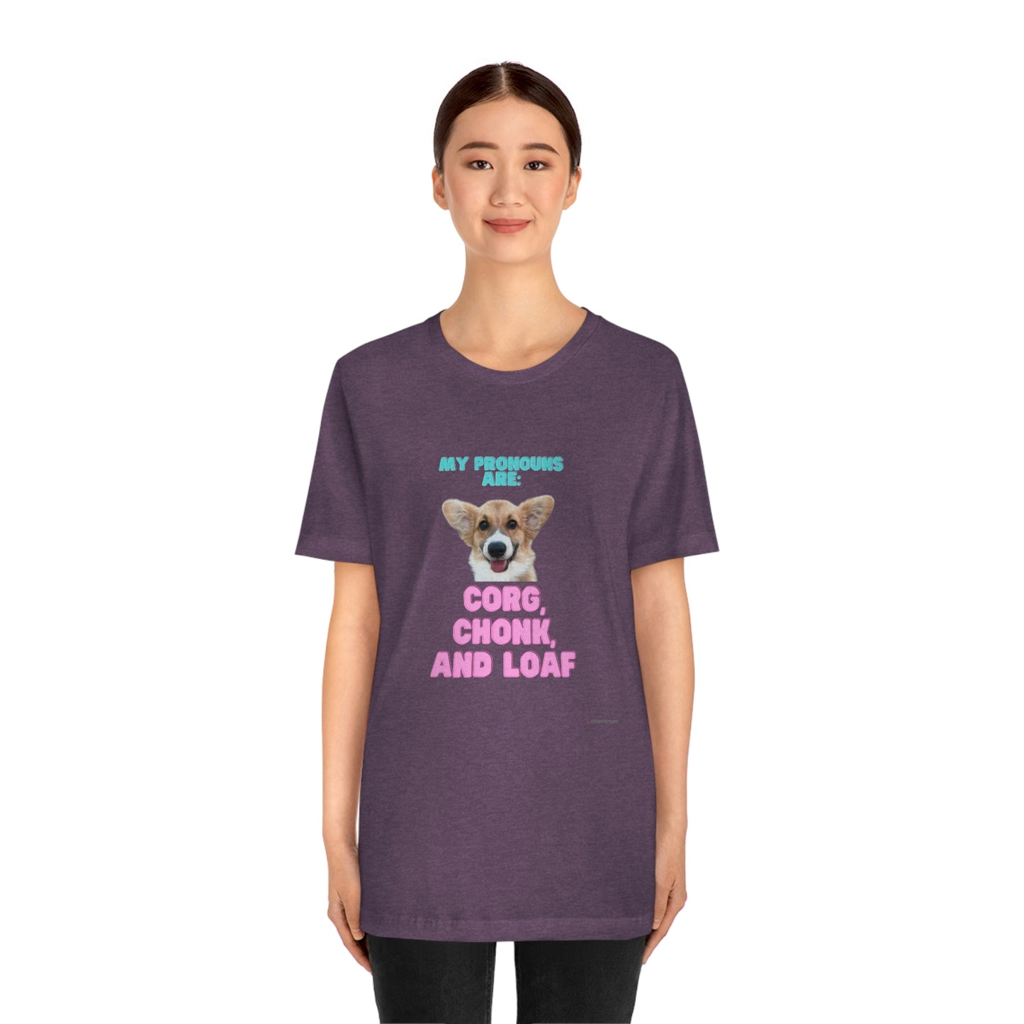 Corgi Pronoun Non-gender Specific T-shirt