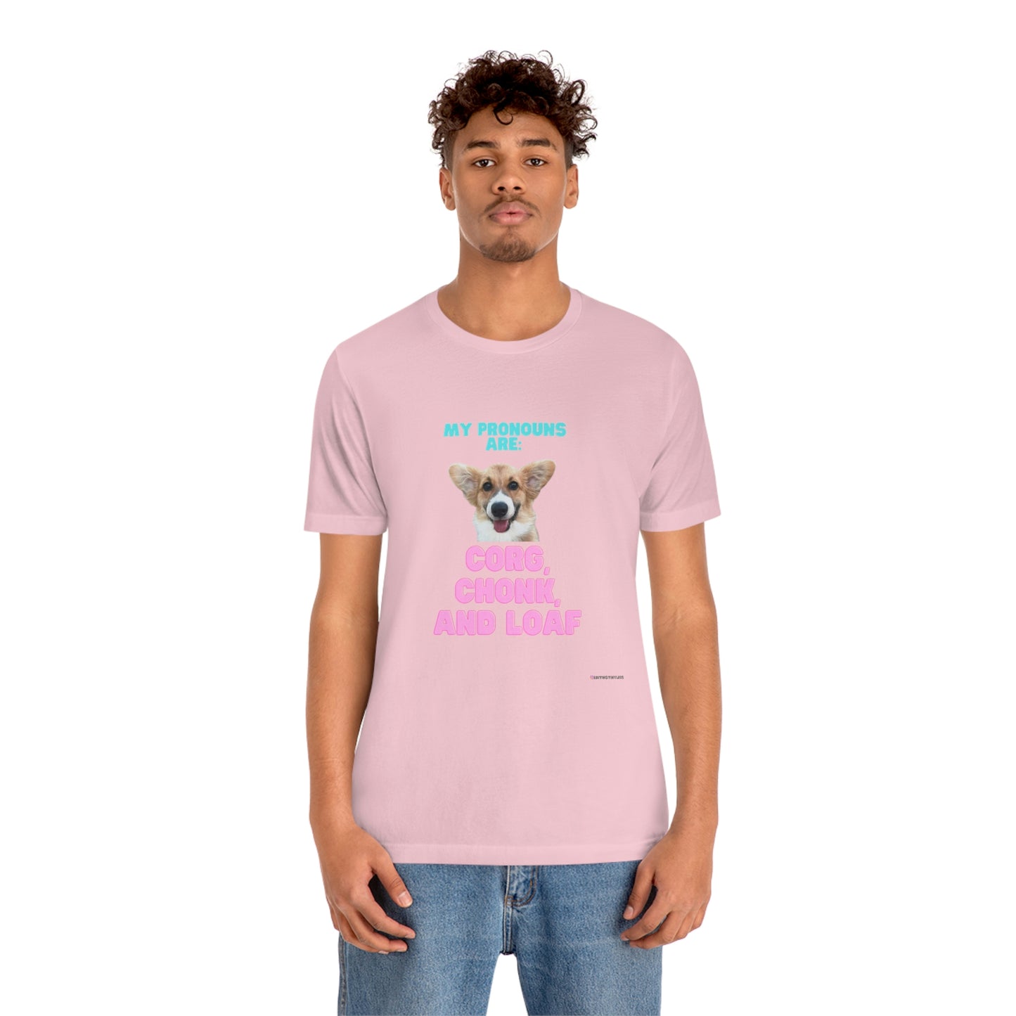 Corgi Pronoun Non-gender Specific T-shirt