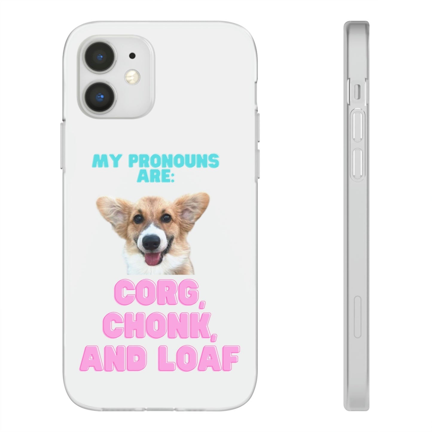 Corgi Pronoun Phone Case