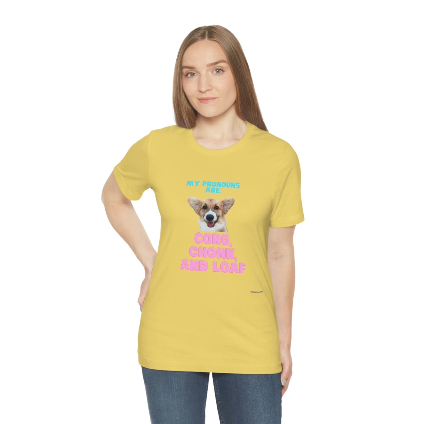 Corgi Pronoun Non-gender Specific T-shirt