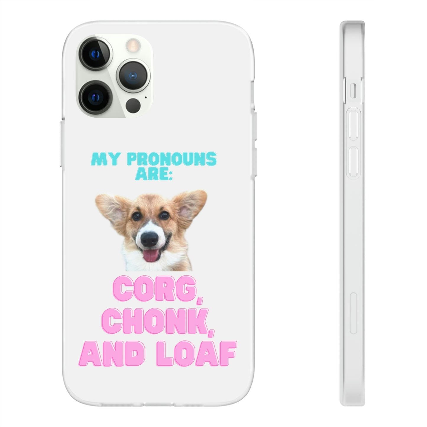 Corgi Pronoun Phone Case