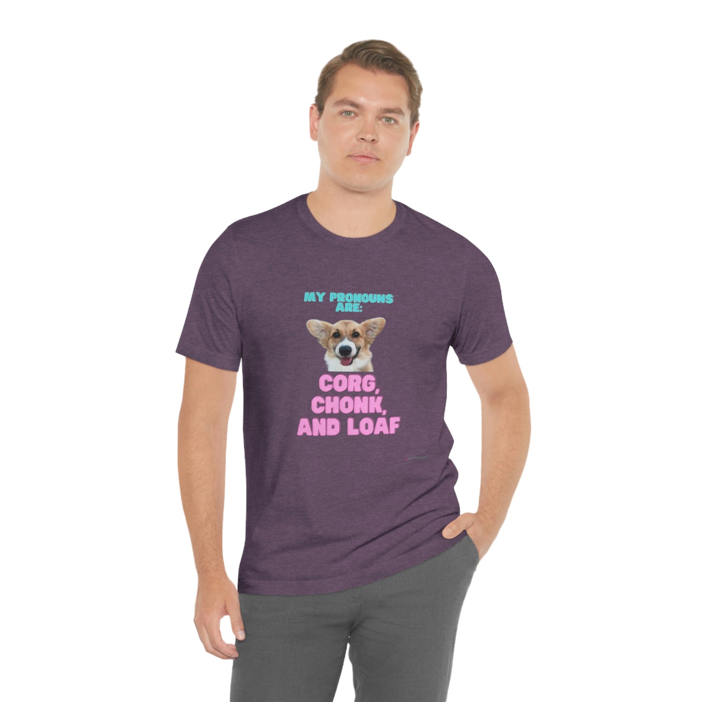 Corgi Pronoun Non-gender Specific T-shirt