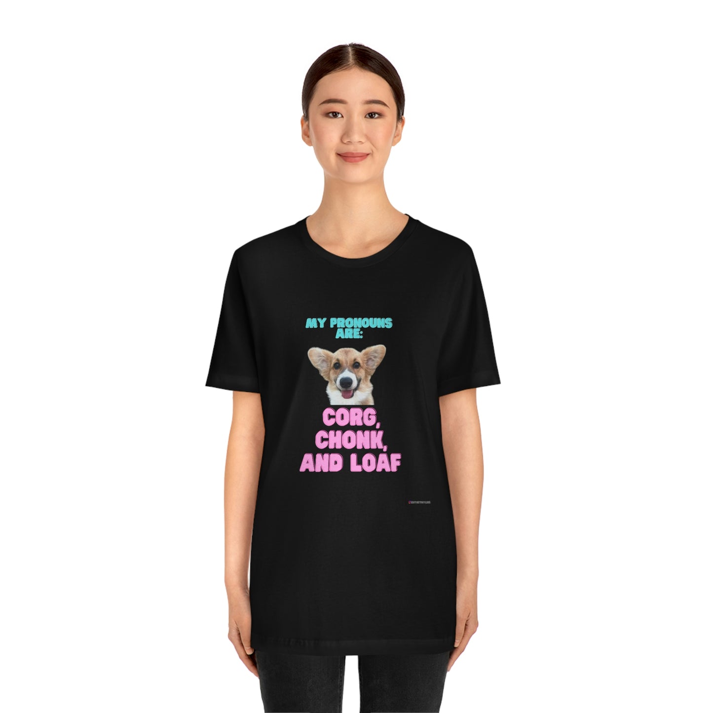 Corgi Pronoun Non-gender Specific T-shirt